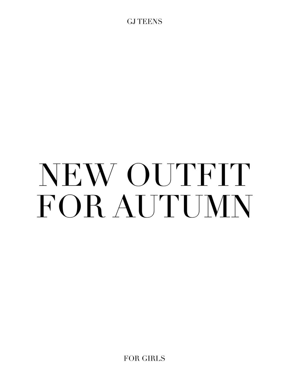 New outfit for autumn by GJ Teens