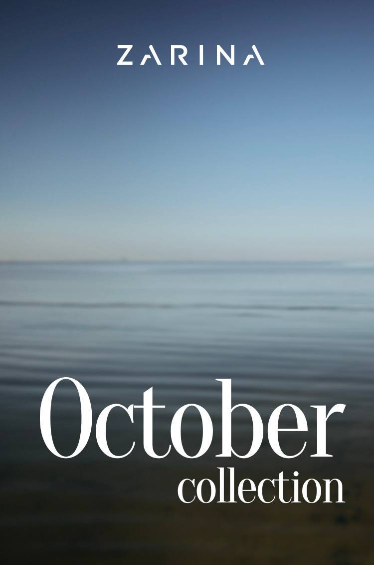 ZARINA/October collection